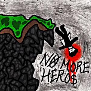 No More Heroes (Explicit)