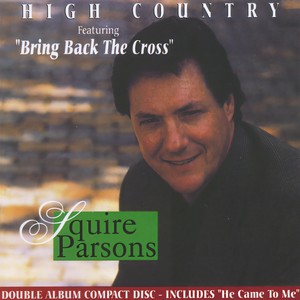 Squire Parsons - Grace and Glory