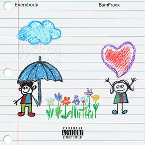 EveryBody (Explicit)