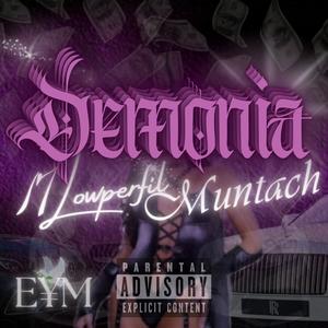 Demonia (feat. Muntach) (Explicit)