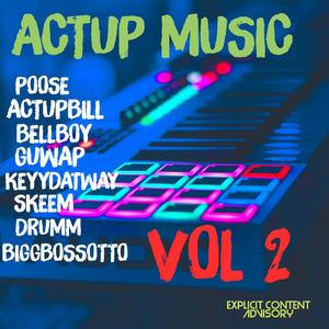 ACTUP MUSIC VOL 2 (Explicit)