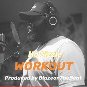 WORKOUT (feat. Hasizzle) [Explicit]