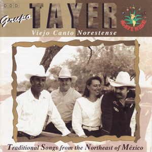 Traditional Songs from the Northeast of México