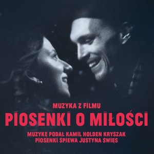 Piosenki o miłości (Muzyka z filmu)