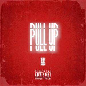 PULL UP (Explicit)