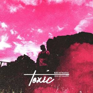 Toxic (Explicit)