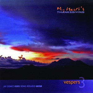 Vespers, Vol. 3: My Heart's Thanksgiving (Instrumental)