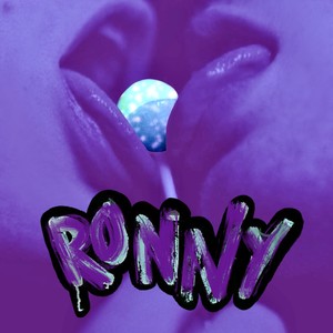 Ronny (Explicit)