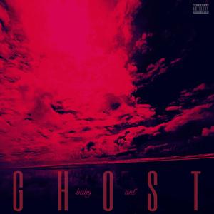 Ghost (Explicit)