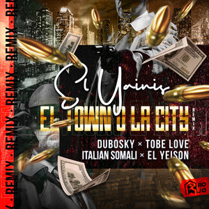 El Town o la City (Remix|Explicit)