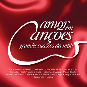 Amor Em Canções - Grandes Sucessos da MPB