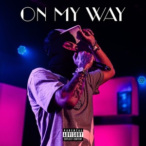 On my way (Explicit)