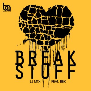 Break Stuff feat BBK (Original Mix)