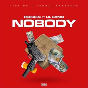 Nobody (feat. Lil Bamm)