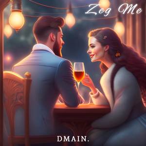 Zeg Me (Explicit)