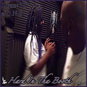 Hard in Tha Booth (feat. Queen "T")