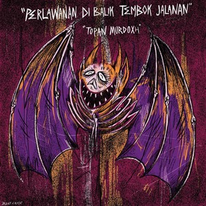 Perlawanan Di Balik Tembok Jalanan