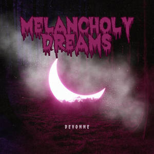 Melancholy Dreams