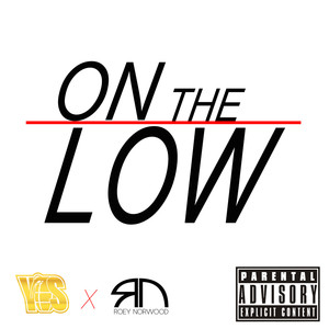 On The Low (Explicit)