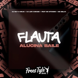 Flauta Alucina Baile (Explicit)