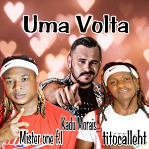 Uma Volta(feat. Titocalleht & Kadu Morais) (Explicit)