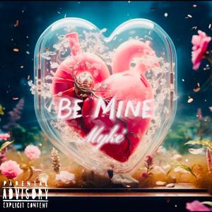 Be Mine (Explicit)