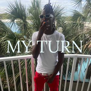 MY TURN (Explicit)