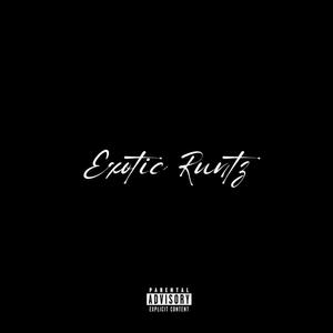 Exotic Runtz (feat. ALM Tanaboii) (Explicit)
