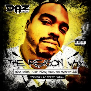 The Reason Why (feat. Short Khop, Young Buck, Bo$$, & Murphy Lee) - Single [Explicit]