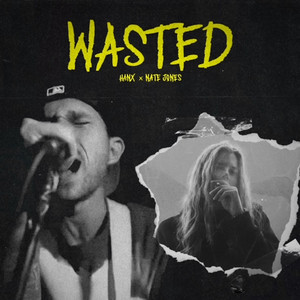 Wasted (Explicit)