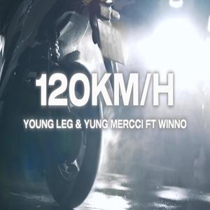 120KM/H (feat. Yung Mercci & Winno)