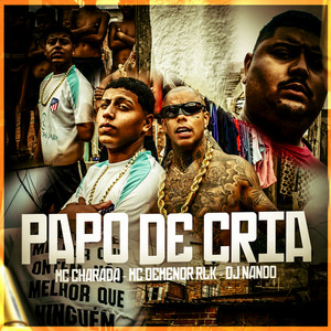 Papo de Cria (Explicit)