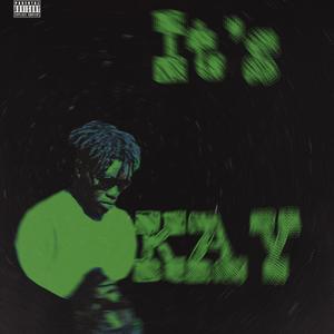 IT'S OKAY (Explicit)