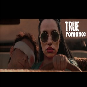 True Romance (Explicit)