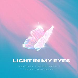 Light In My Eyes (feat. Beatrix & True Thoughty)