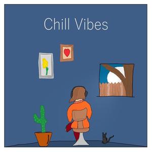 Chill Vibes