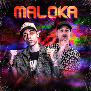 MALOKA (Explicit)