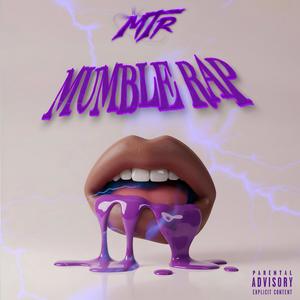Mumble Rap (Explicit)