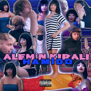 ALEMİN KIRALI (Explicit)