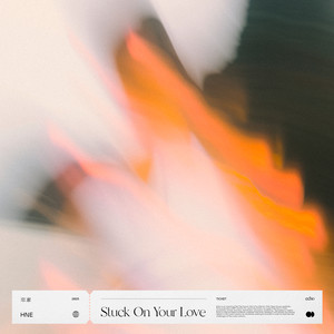 Stuck On Your Love