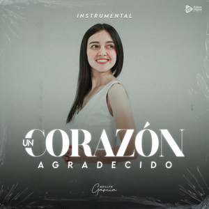 Un Corazón Agradecido (Instrumental)