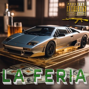La Feria (Explicit)