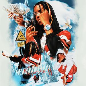 Neighborhood Superstar II (Explicit)