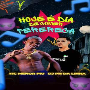 Hoje é Dia de Comer Perereca (Explicit)