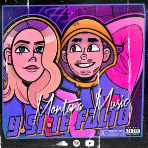 Montana music(Y si te falto)