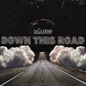 Down This Road (Explicit)