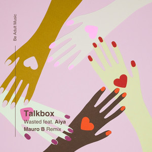 Wasted (Mauro B Remix)