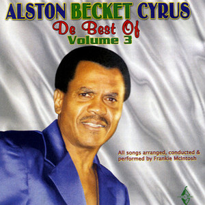 De Best Of Alston Becket Cyrus Volume 3