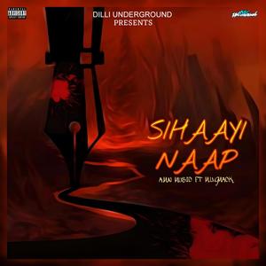 Sihaayi Naap (Explicit)