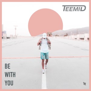 Be with You